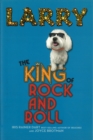 Image for Larry: The King of Rock and Roll