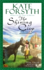 Image for Shining City: Book Two of Rhiannon&#39;s Ride