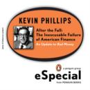 Image for After the Fall: The Inexcusable Failure of American Finance: An Update to Bad Money (A Penguin Group eSpecial from Penguin Books)