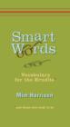Image for Smart Words: Vocabulary for the Erudite