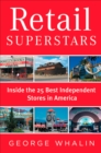 Image for Retail superstars: inside the 25 best independent stores in America