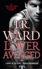 Image for Lover Avenged: A Novel of the Black Dagger Brotherhood