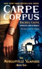 Image for Carpe Corpus: The Morganville Vampires, Book 6