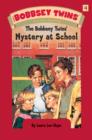 Image for Bobbsey Twins 04: Mystery at School