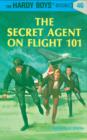 Image for Hardy Boys 46: The Secret Agent On Flight 101