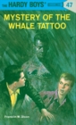 Image for Hardy Boys 47: Mystery of the Whale Tattoo : 47