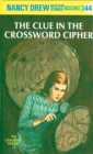 Image for Nancy Drew 44: The Clue in the Crossword Cipher : 44