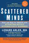 Image for Scattered Minds: Hope and Help for Adults with Attention Deficit Hyperactivity Disorder
