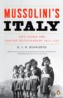 Image for Mussolini&#39;s Italy: life under the dictatorship, 1915-1945
