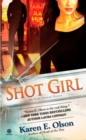 Image for Shot Girl: An Annie Seymour Mystery