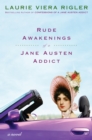 Image for Rude Awakenings of a Jane Austen Addict: A Novel