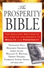 Image for Prosperity Bible: The Greatest Writings of All Time on the Secrets to Wealth and Prosperity