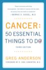 Image for Cancer: 50 Essential Things to Do: Third Edition