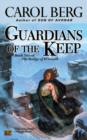 Image for Guardians of The Keep: Book Two of the Bridge of D&#39;Arnath