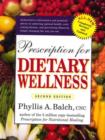 Image for Prescription for Dietary Wellness: Using Foods to Heal
