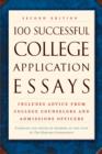 Image for 100 Successful College Application Essays (Second Edition)