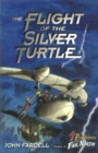 Image for Flight of the Silver Turtle