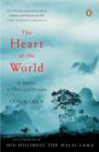 Image for Heart of the World: A Journey to Tibet&#39;s Lost Paradise