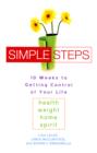 Image for Simple Steps: 10 Weeks to Getting Control of Your LIfe