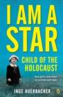 Image for I Am a Star: Child of the Holocaust