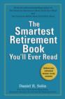 Image for Smartest Retirement Book You&#39;ll Ever Read