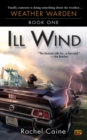 Image for Ill Wind: Book One of the Weather Warden : 1