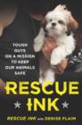 Image for Rescue Ink: Tough Guys on a Mission to Keep Our Animals Safe