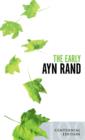 Image for Early Ayn Rand: Revised Edition: A Selection From Her Unpublished Fiction