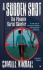 Image for Sudden Shot: The Phoenix Serial Shooter