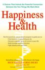 Image for Happiness &amp; Health: 9 Choices That Unlock the Powerful Connection Between the TwoThings We Want Most