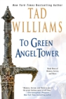 Image for To Green Angel Tower: Book Three of Memory, Sorrow, and Thorn : 3