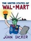 Image for The United States of Wal-Mart