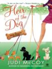 Image for Heir of the Dog: A Dog Walker Mystery : 2