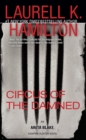 Image for Circus of the Damned: An Anita Blake, Vampire Hunter Novel