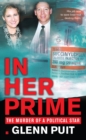 Image for In Her Prime: The Murder of a Political Star