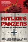 Image for Hitler&#39;s Panzers: the lightning attacks that revolutionized warfare