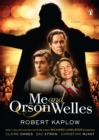 Image for Me and Orson Welles: A Novel