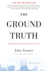 Image for Ground Truth: The Untold Story of America Under Attack on 9/11