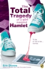 Image for Total Tragedy of a Girl Named Hamlet