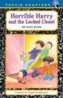 Image for Horrible Harry and the Locked Closet : 17