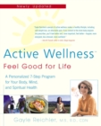 Image for Active Wellness (rev. edition): Feel Good for Life