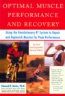 Image for Optimal muscle performance and recovery: using the Revolutionary R4 System to repair and replenish muscles for peak performance