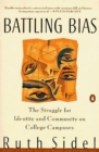 Image for Battling Bias: The Struggle for Identity and Community on College Campuses