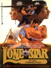 Image for Lone Star in the Timberlands