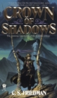 Image for Crown of Shadows: The Coldfire Trilogy, Book Three : 3