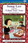 Image for Song Lee and the I Hate You Notes