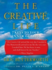 Image for The Creative Life: Seven Keys To Your Inner Genius