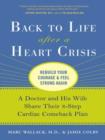 Image for Back to life after a heart crisis: a doctor and his wife share their 8-step cardiac comeback plan