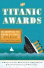 Image for The Titanic awards: celebrating the worst of travel