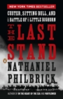 Image for Last Stand: Custer, Sitting Bull, and the Battle of the Little Bighorn